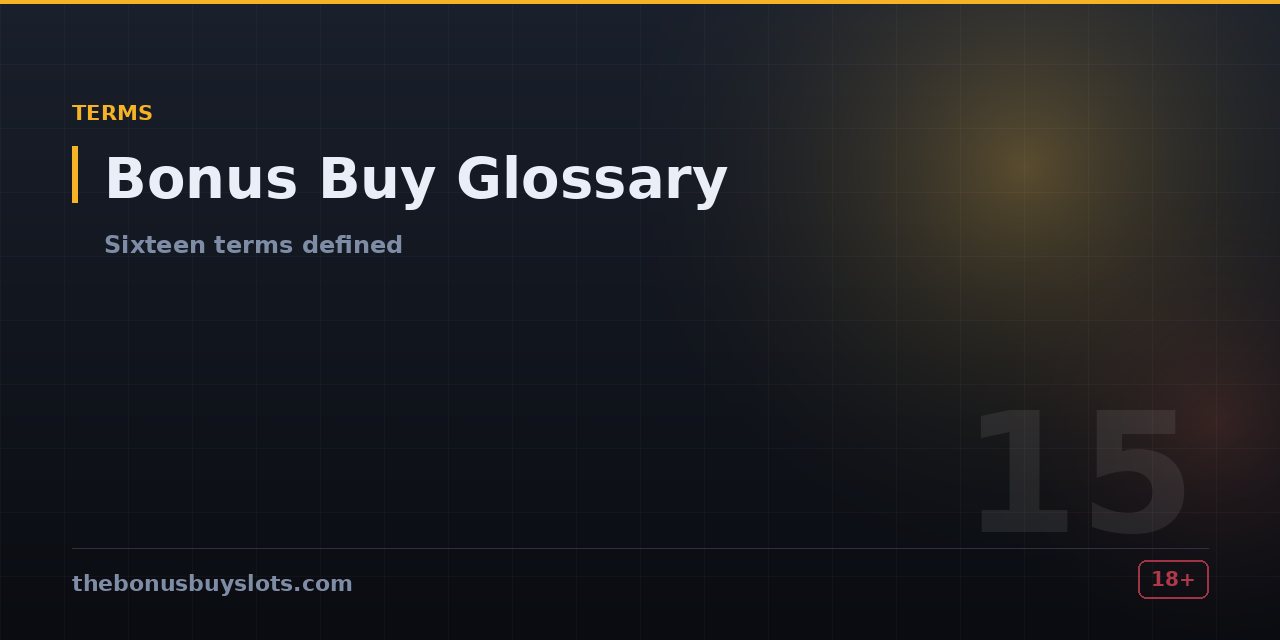 Glossary of bonus buy and slot mechanics terms